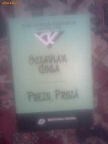 POEZII. PROZA - Octavian Goga foto
