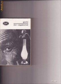 DOI VAGABONZI - MAXIM GORKI foto
