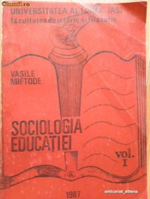 Sociologia Educatiei Vol.1 - Vasile Miftode foto