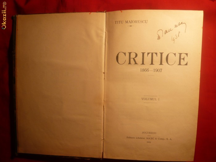 Titu Maiorescu - Critice 1866-1907 - vol I - ed. 1931 foto mare