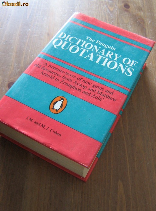 J. M. and M. J. Cohen - The Penguin dictionary of quotations foto mare