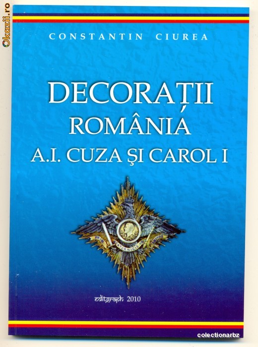 Catalog decoratii Romania-Al.Cuza si Caro-l foto mare