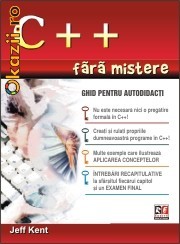 C++ FARA MISTERE - GHID PENTRU AUTODIDACTI - 106953 foto mare